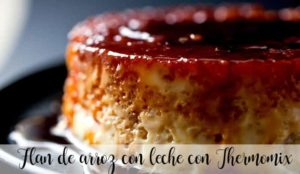 Pudim de arroz com Thermomix