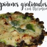 Cogumelos gratinado com termomix