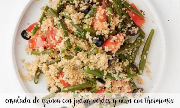 Salada de quinua, feijão verde e atum com Bimby