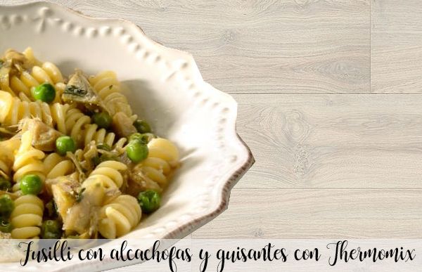 Fusilli com alcachofras e ervilhas com Thermomix