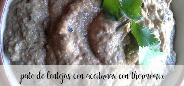 Patê de lentilha e azeitona com Bimby