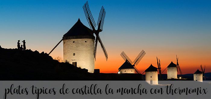 10 pratos típicos de Castilla la Mancha com Thermomix