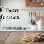 10 truques de cozinha