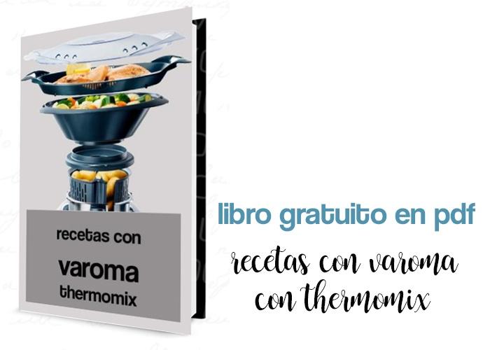 Livro Grátis – Receitas com Varoma com thermomix