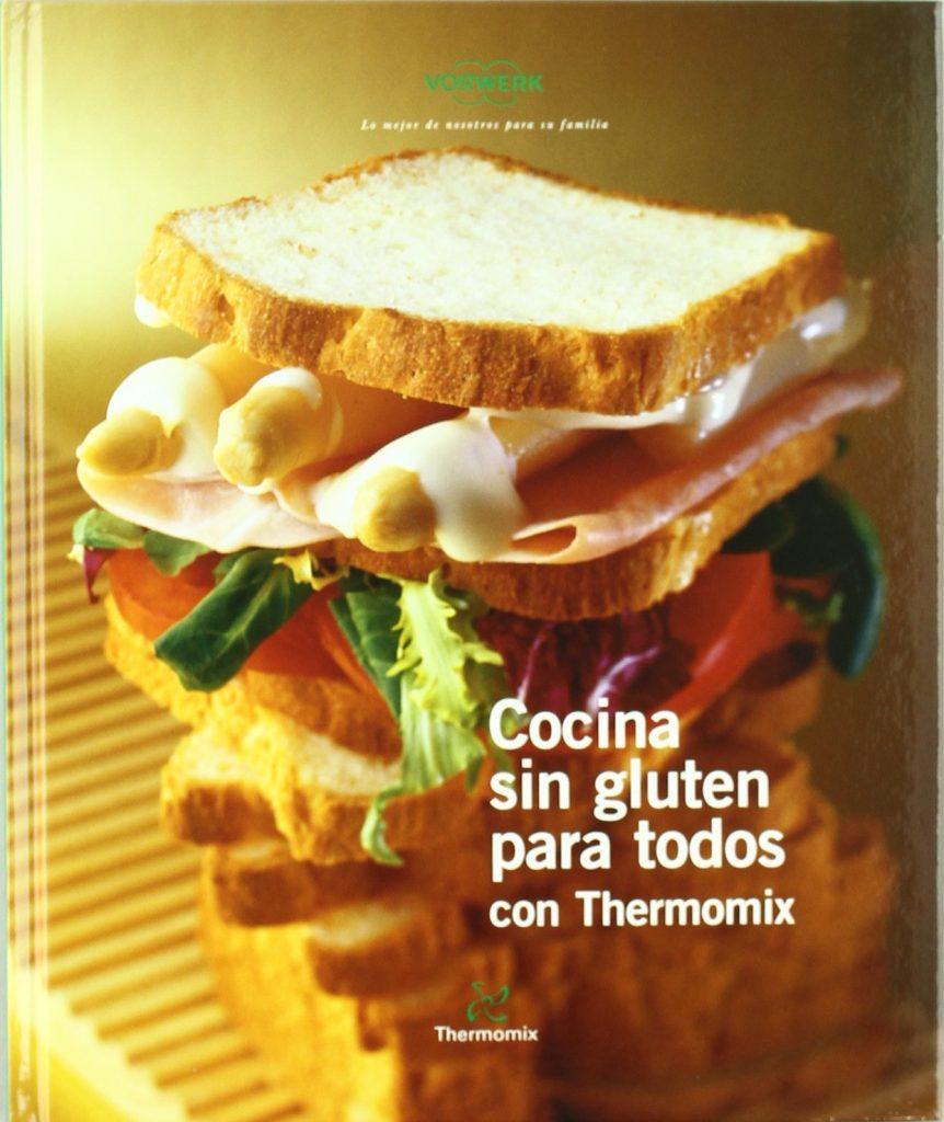Cozinhar sem glúten para todos - Livros Thermomix