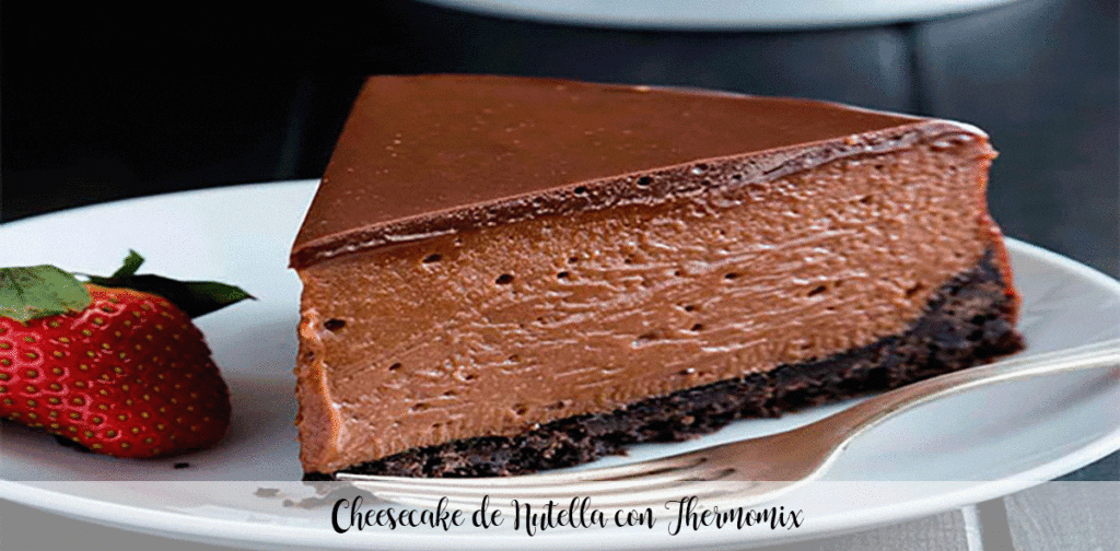 Cheesecake de Nutella com Thermomix