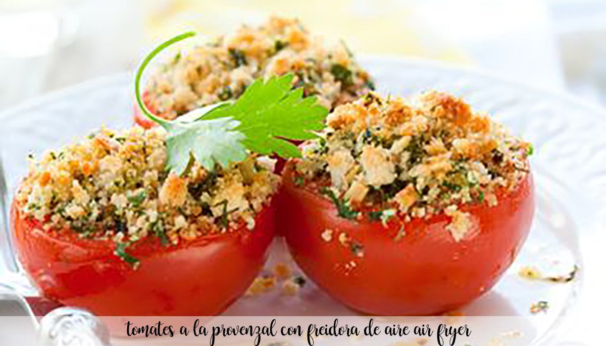 Tomates provençais com fritadeira a ar – fritadeira a ar