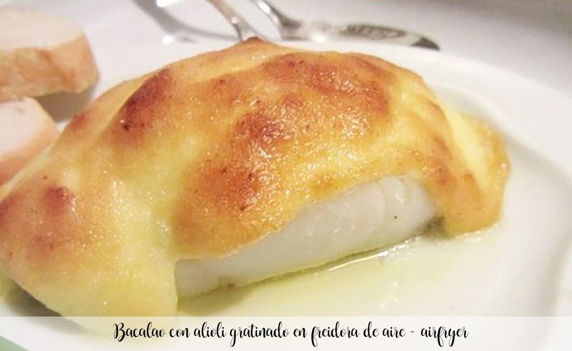 Bacalhau com aioli gratinado na airfryer - airfryer