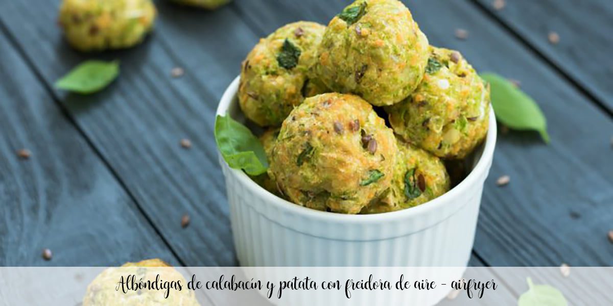Alm&ocirc;ndegas de abobrinha e batata com airfryer - airfryer