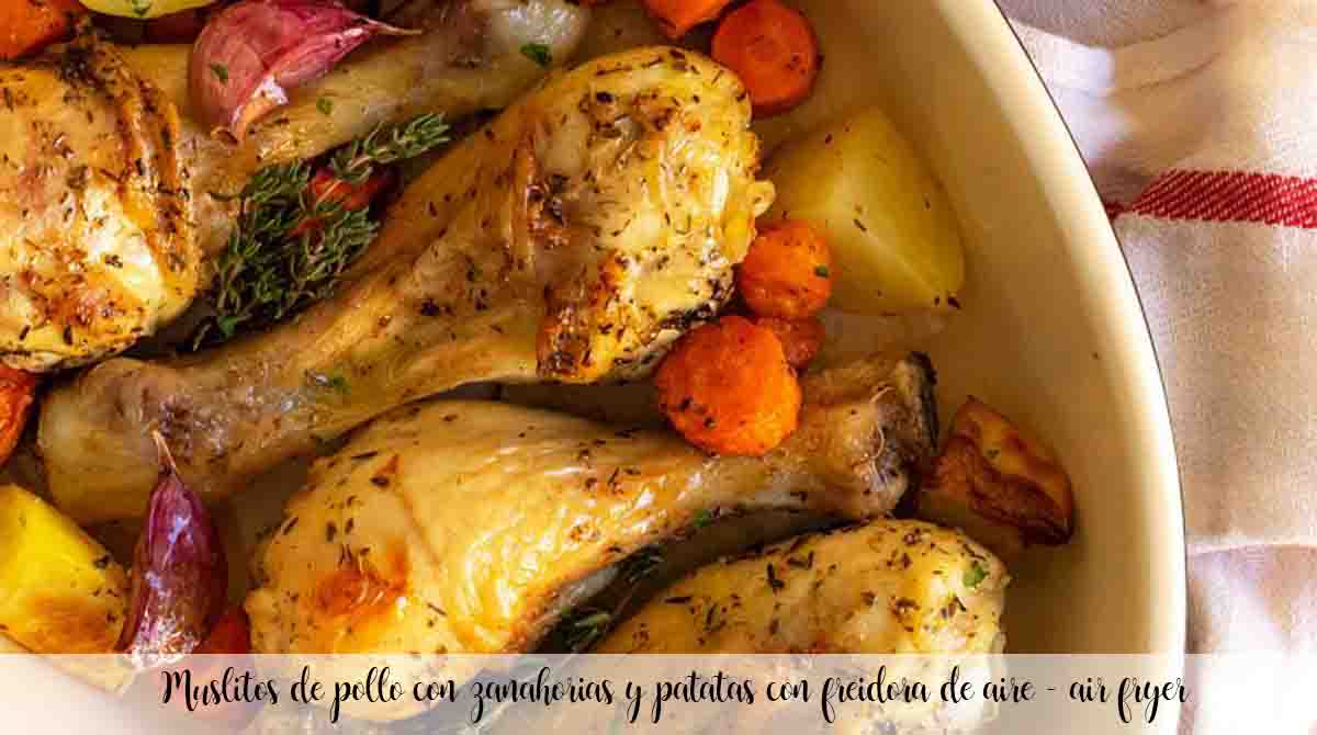 Coxas de frango com cenoura e batata com air fryer - air fryer