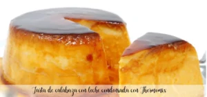 Tarta de calabaza con leche condensada con Thermomix